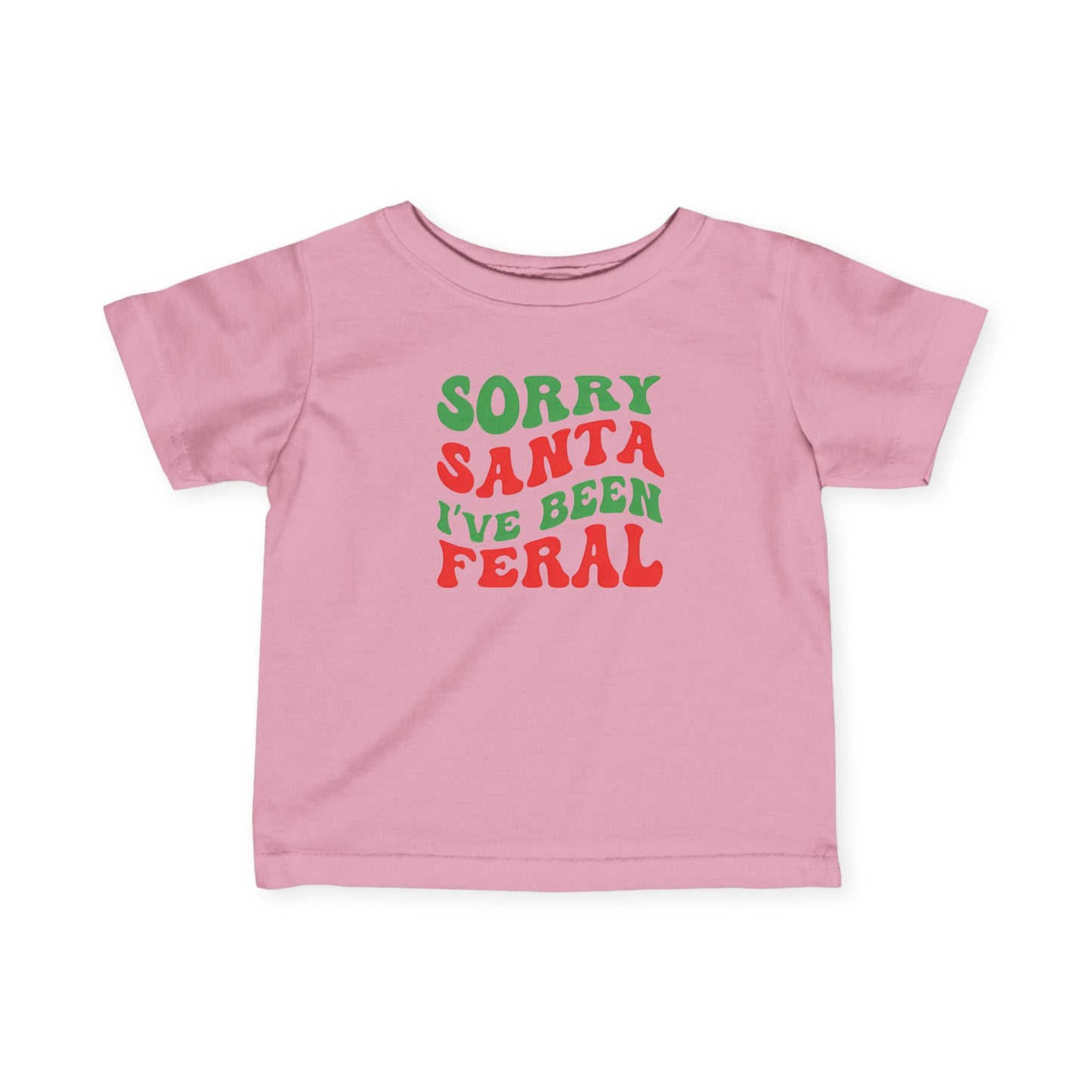 Sorry Santa I've been Feral Infant Fine Jersey Tee