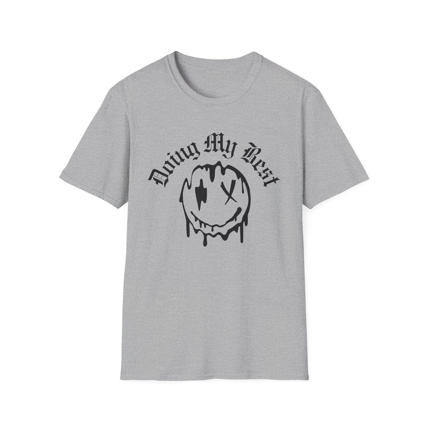 Doing My Best Unisex T-Shirt