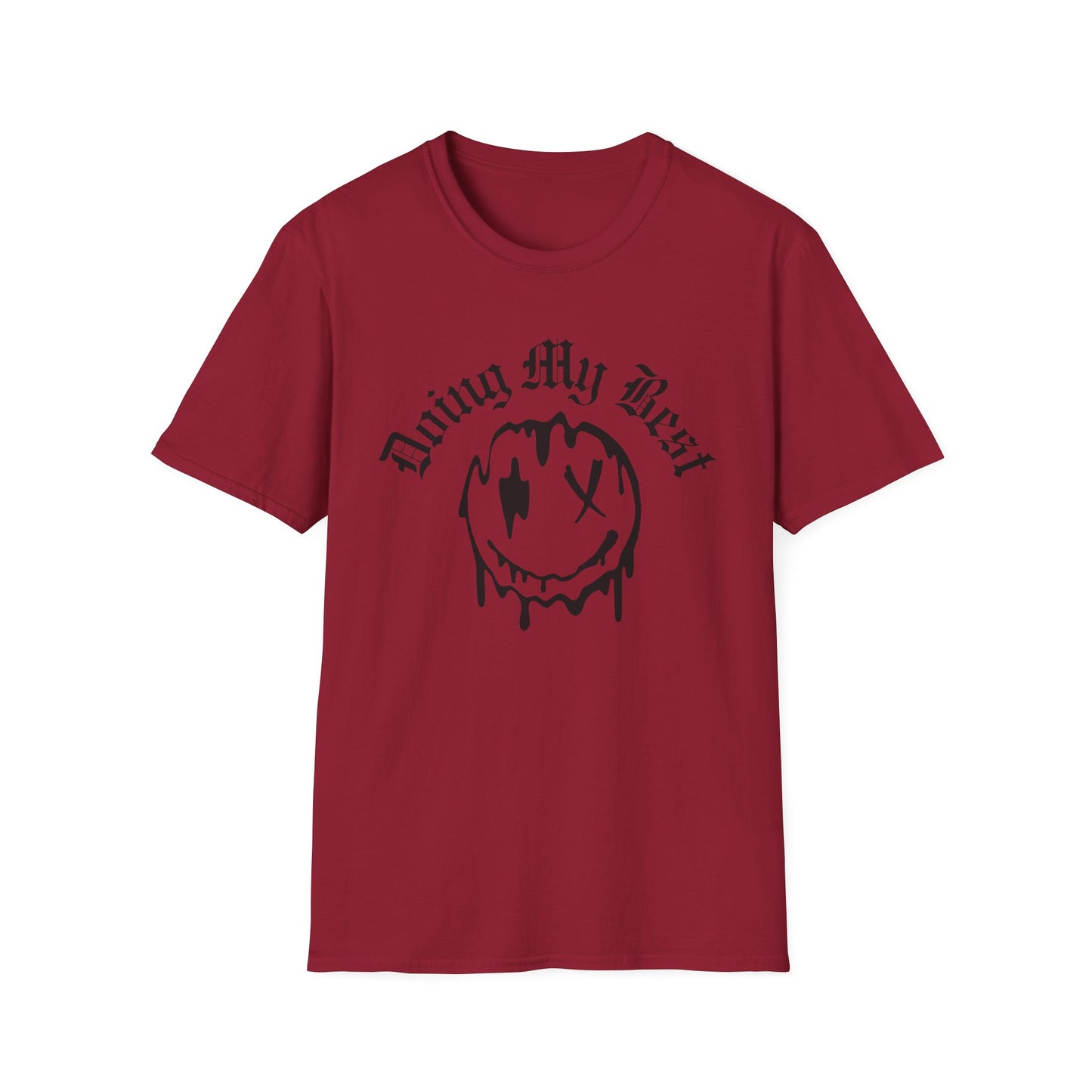Doing My Best Unisex T-Shirt