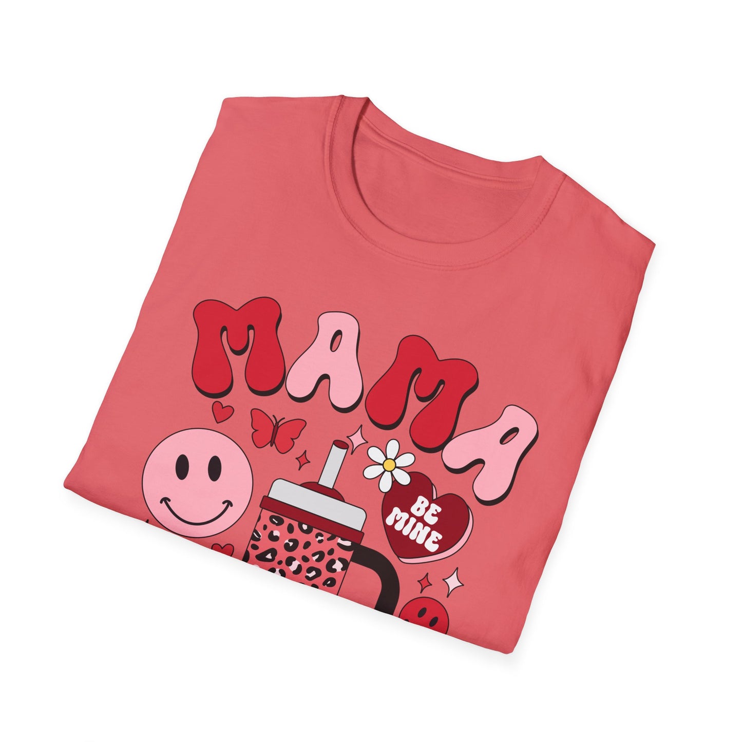 mama valentines day Unisex fitting Softstyle T-Shirt