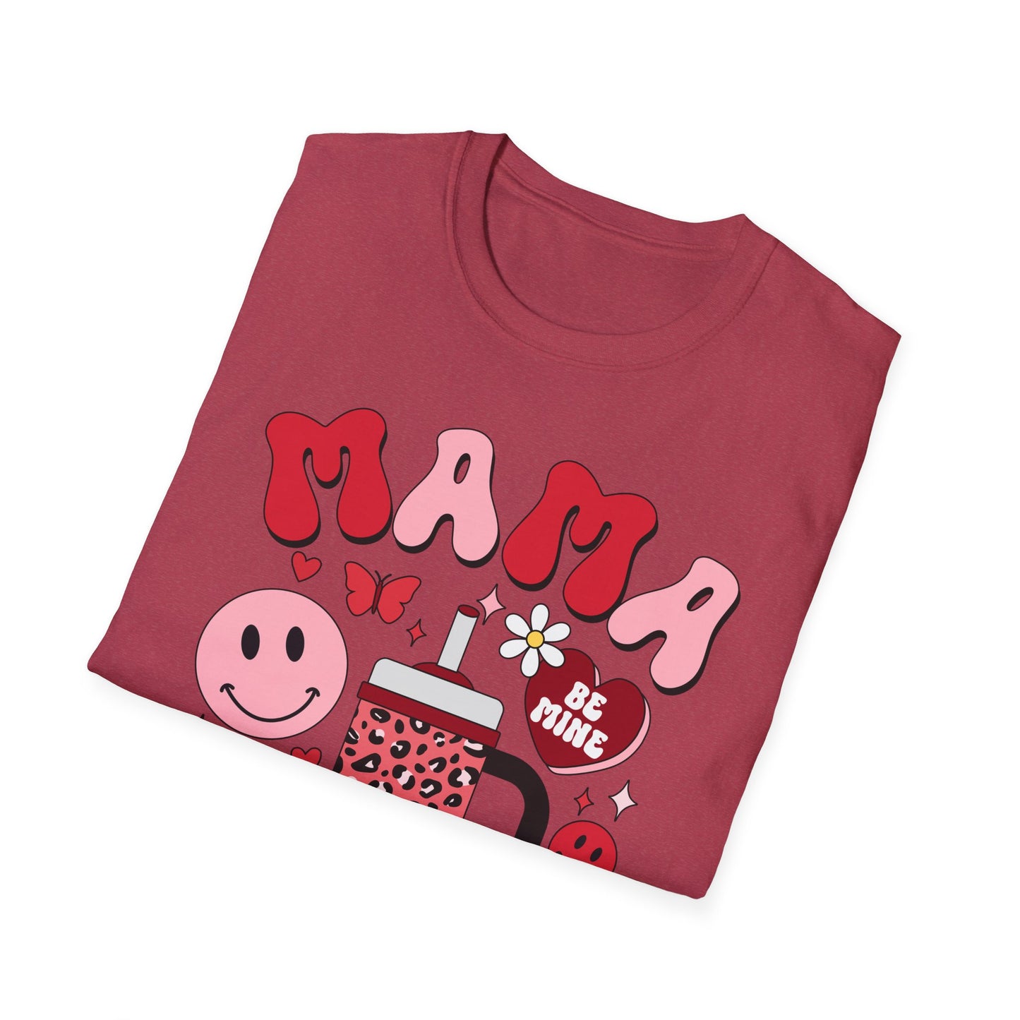 mama valentines day Unisex fitting Softstyle T-Shirt