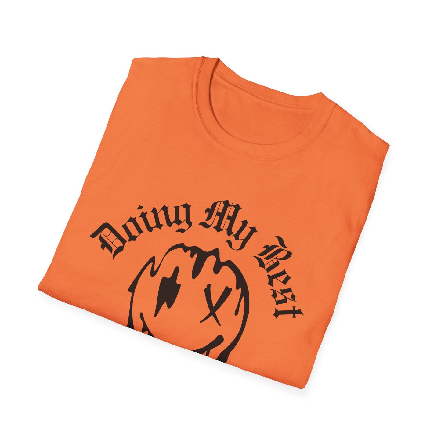 Doing My Best Unisex T-Shirt