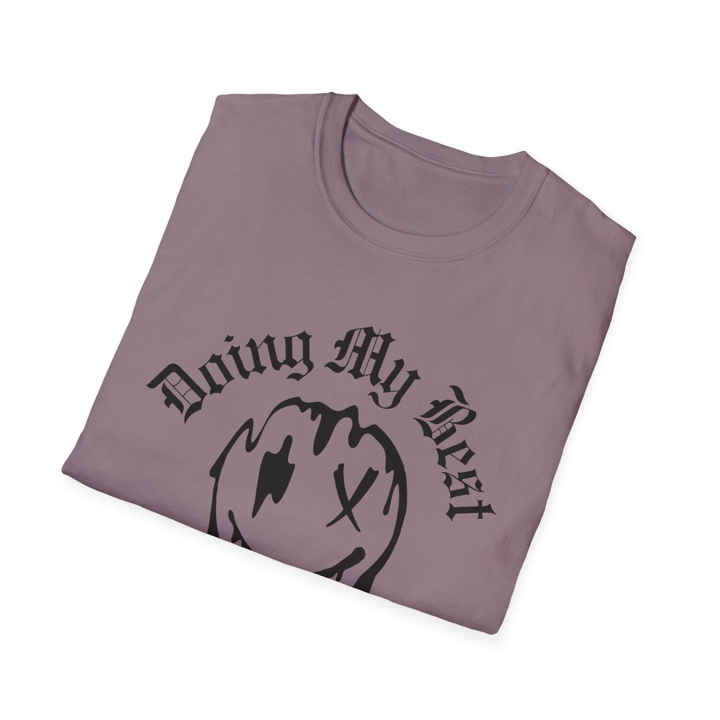 Doing My Best Unisex T-Shirt