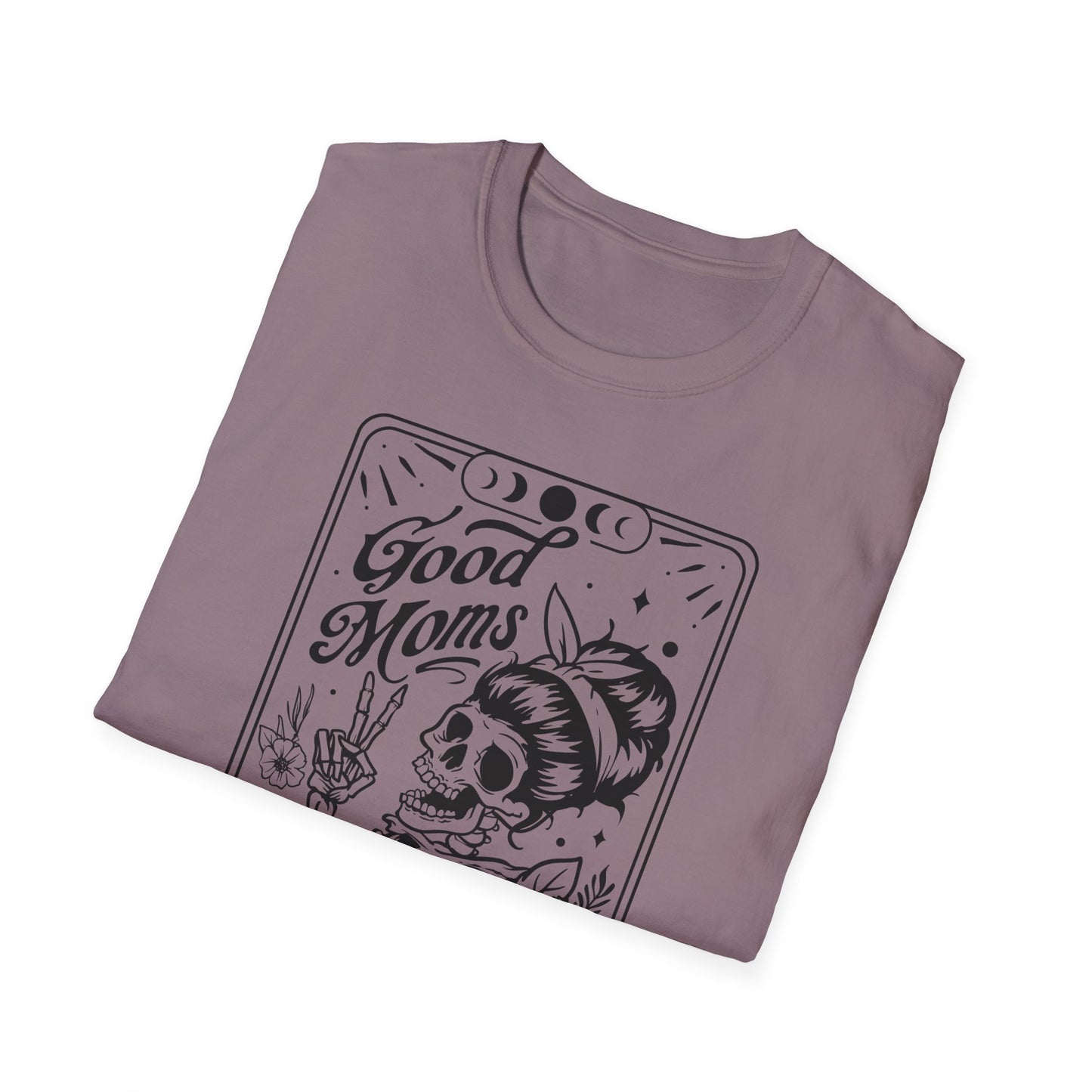 Good moms say bad words tarot card Unisex sizing Softstyle T-Shirt