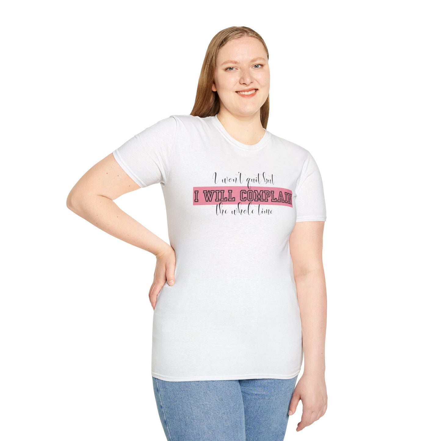 Funny Gym Unisex T-Shirt - I Won't Quit But I Will Complain