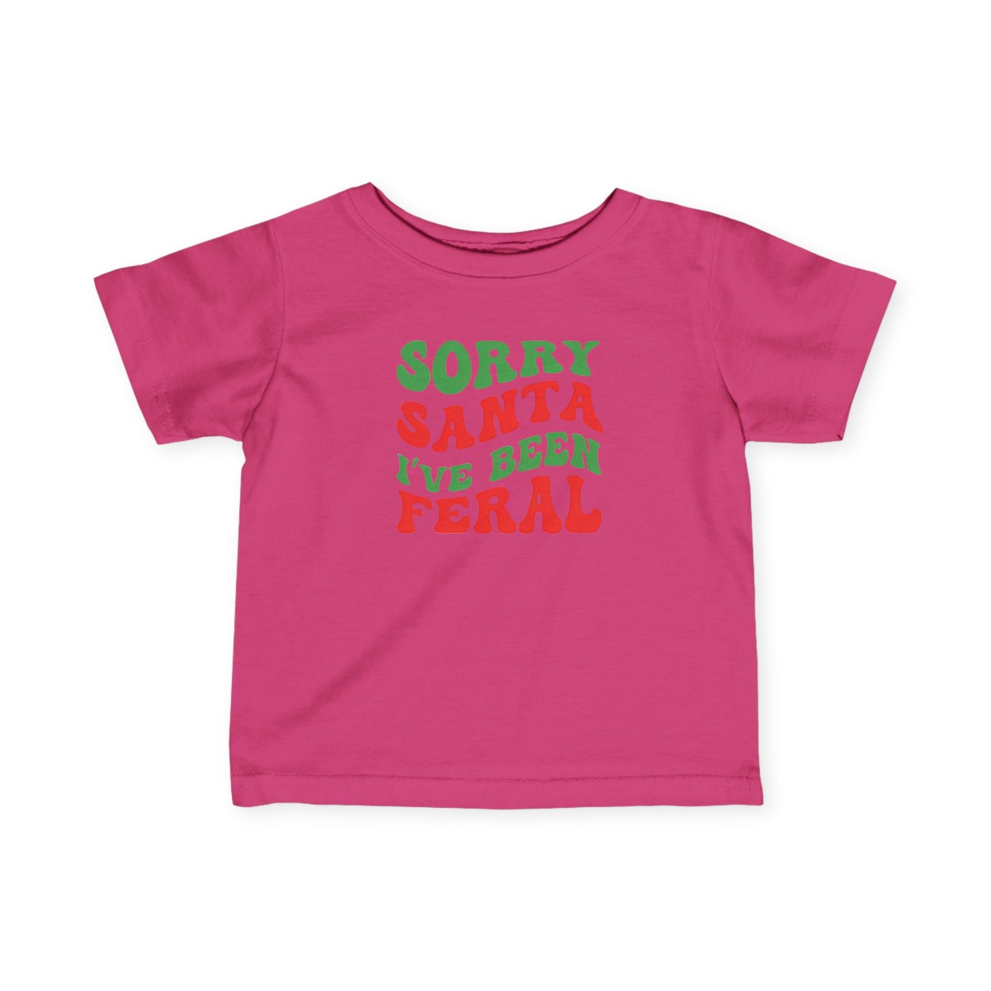 Sorry Santa I've been Feral Infant Fine Jersey Tee