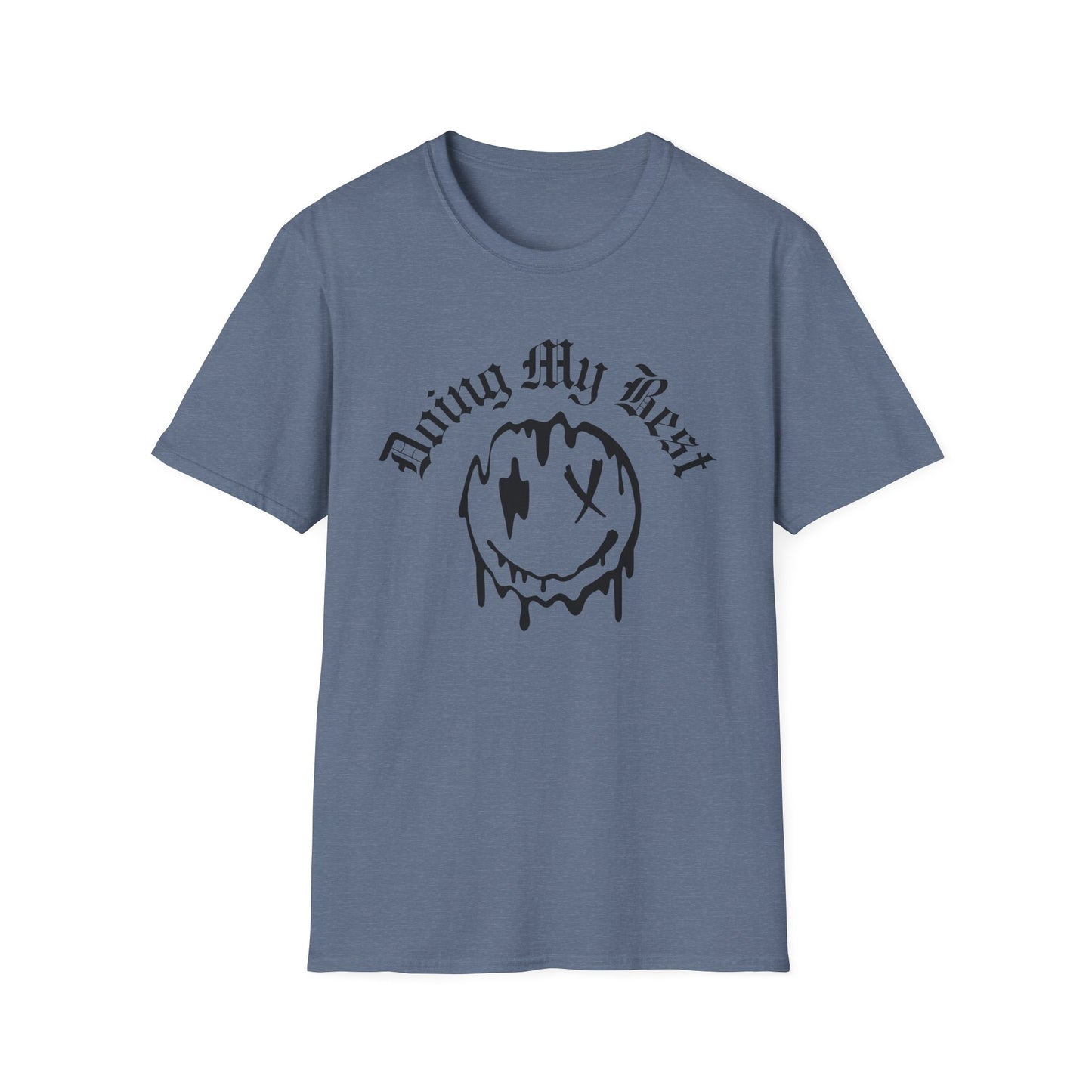 Doing My Best Unisex T-Shirt