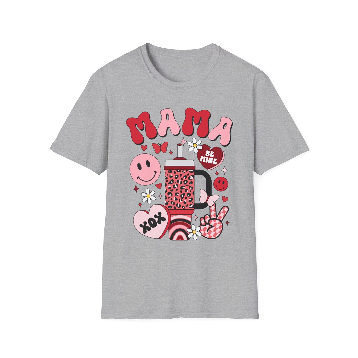 mama valentines day Unisex fitting Softstyle T-Shirt