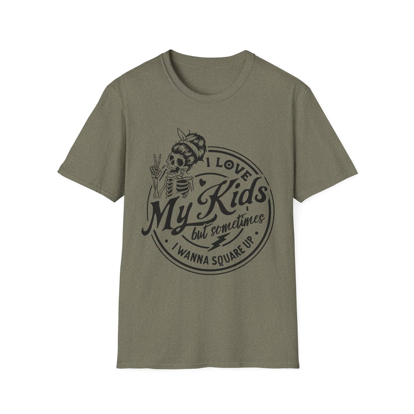 funny mom shirt, I love my kids but sometimes I wanna square up Unisex style Softstyle T-Shirt