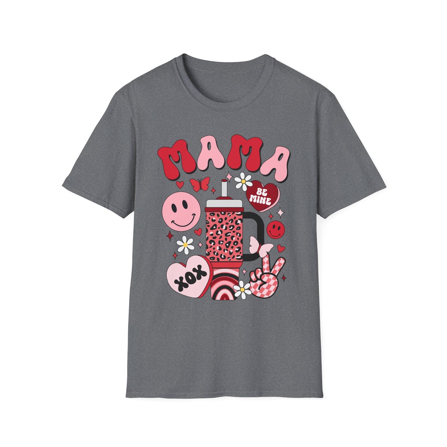 mama valentines day Unisex fitting Softstyle T-Shirt