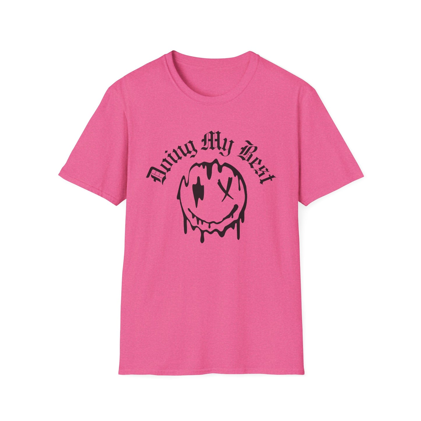 Doing My Best Unisex T-Shirt