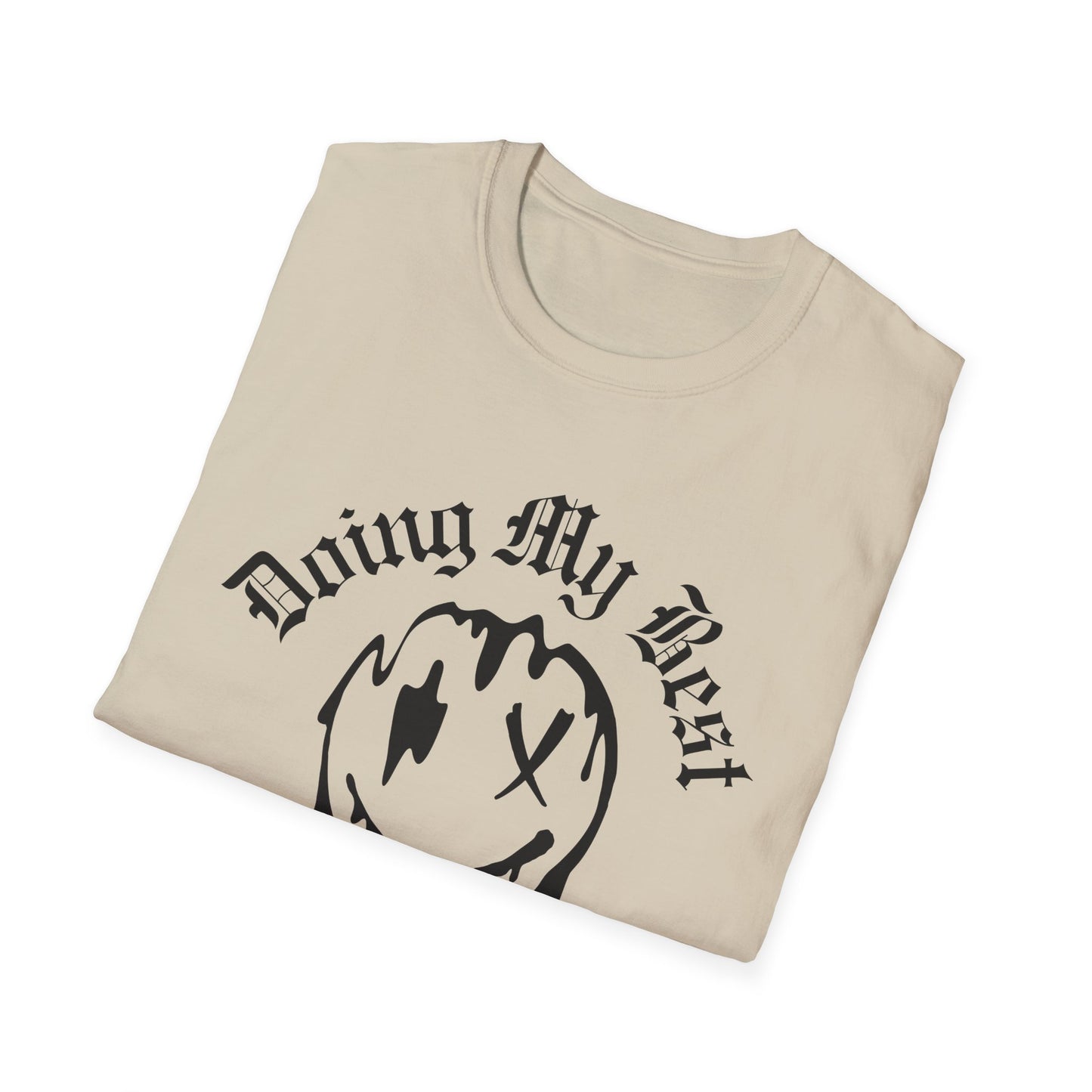 Doing My Best Unisex T-Shirt