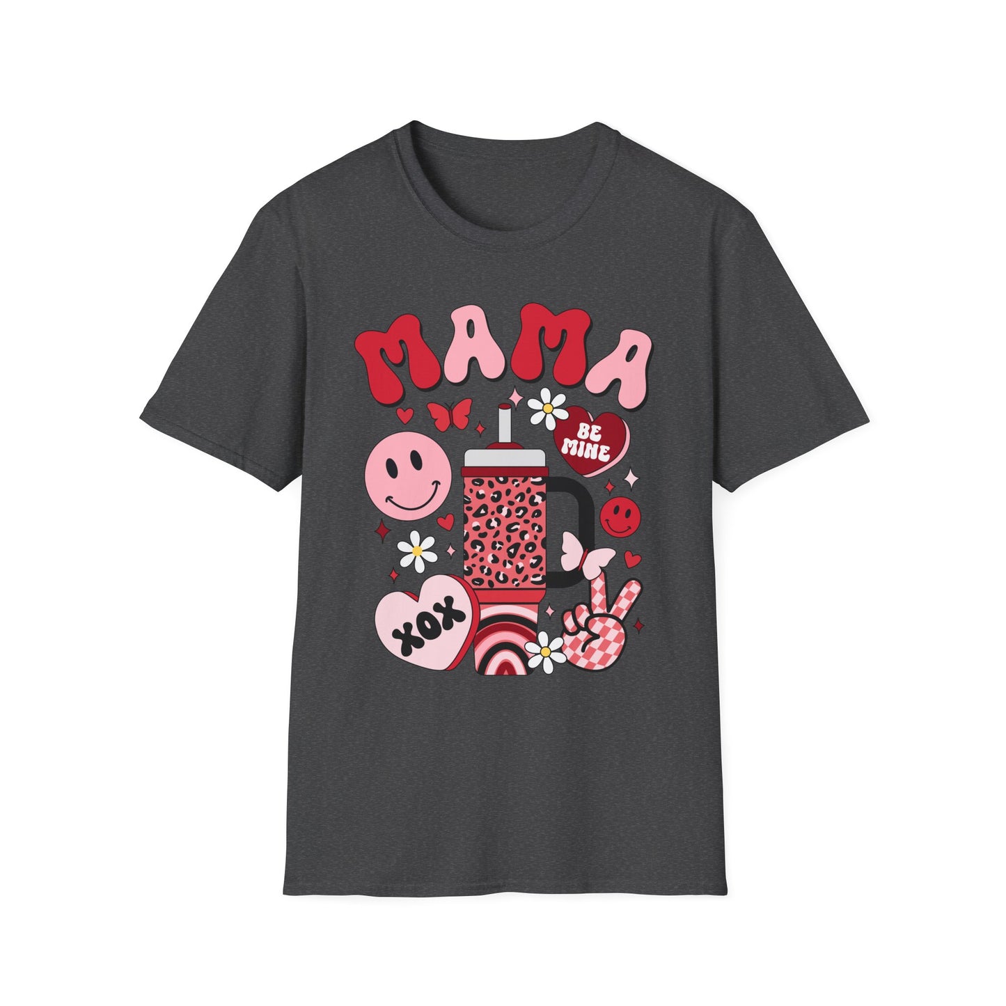 mama valentines day Unisex fitting Softstyle T-Shirt
