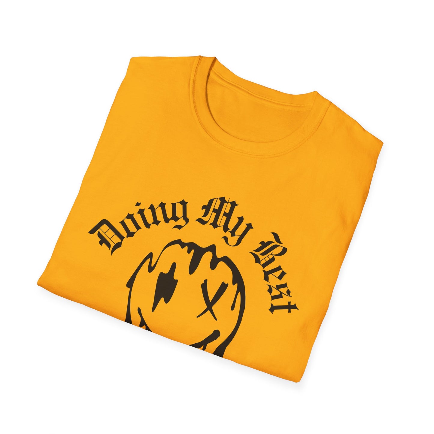Doing My Best Unisex T-Shirt