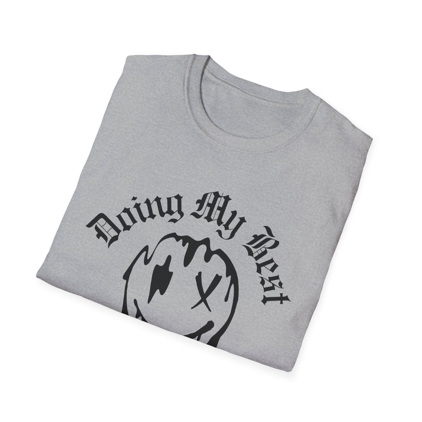 Doing My Best Unisex T-Shirt