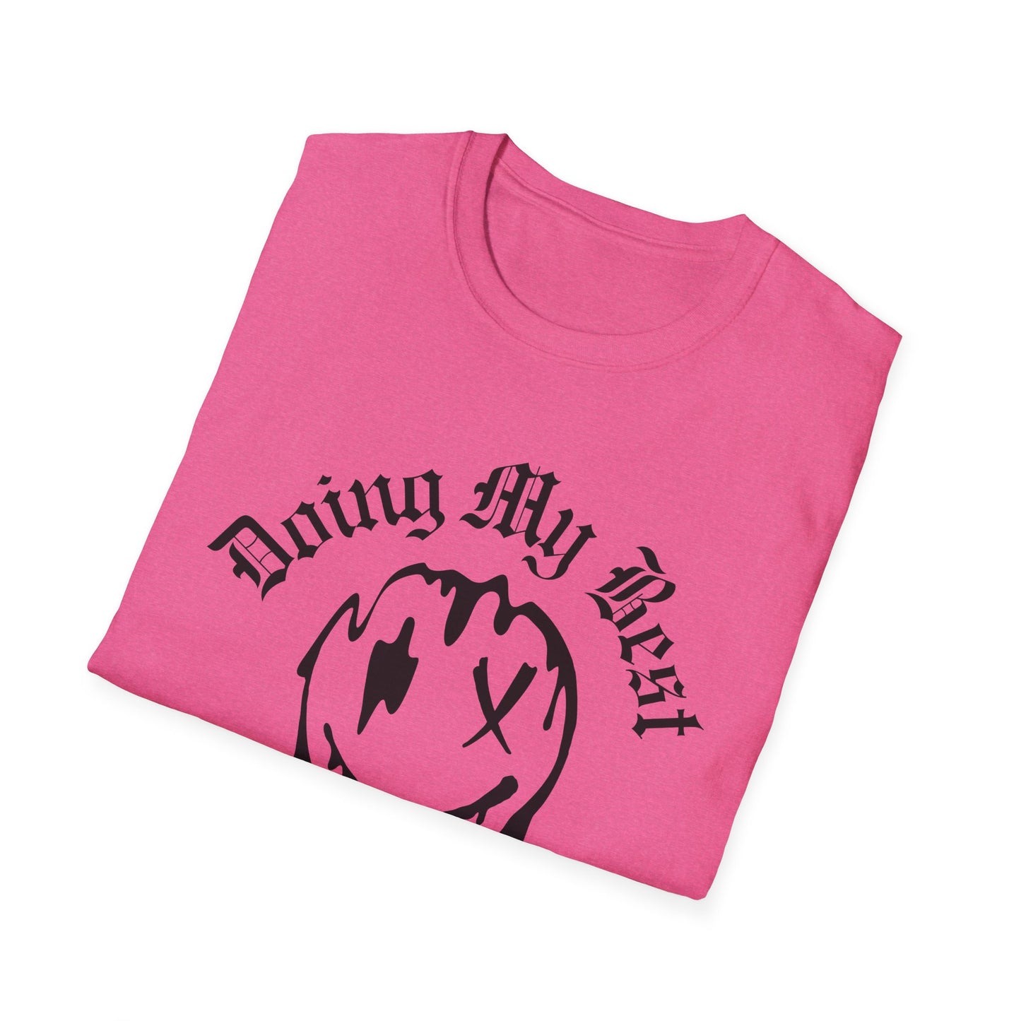 Doing My Best Unisex T-Shirt
