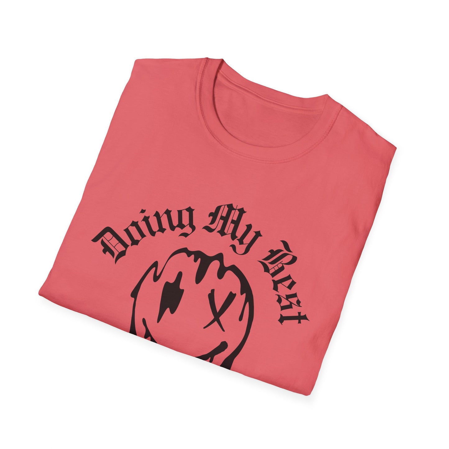 Doing My Best Unisex T-Shirt