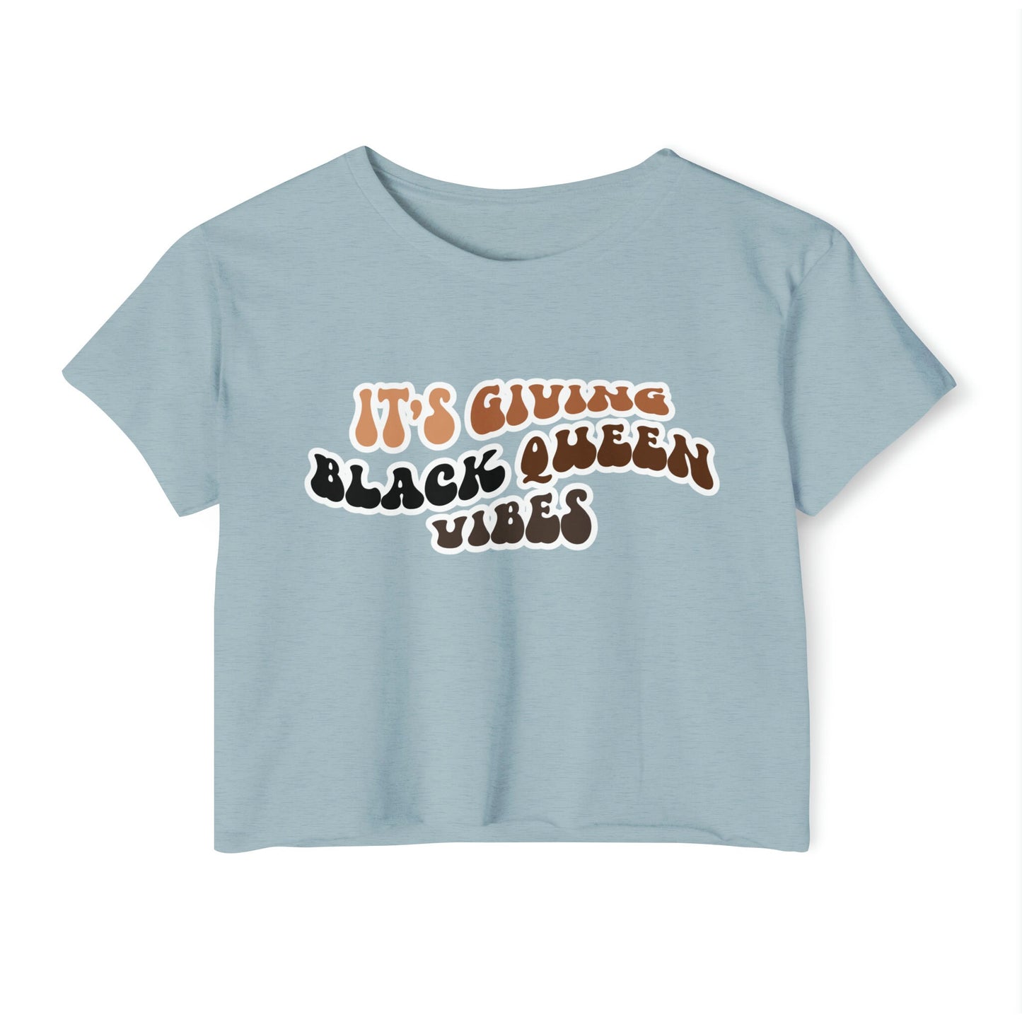 Women's It's giving black queen vibes Festival Crop Top