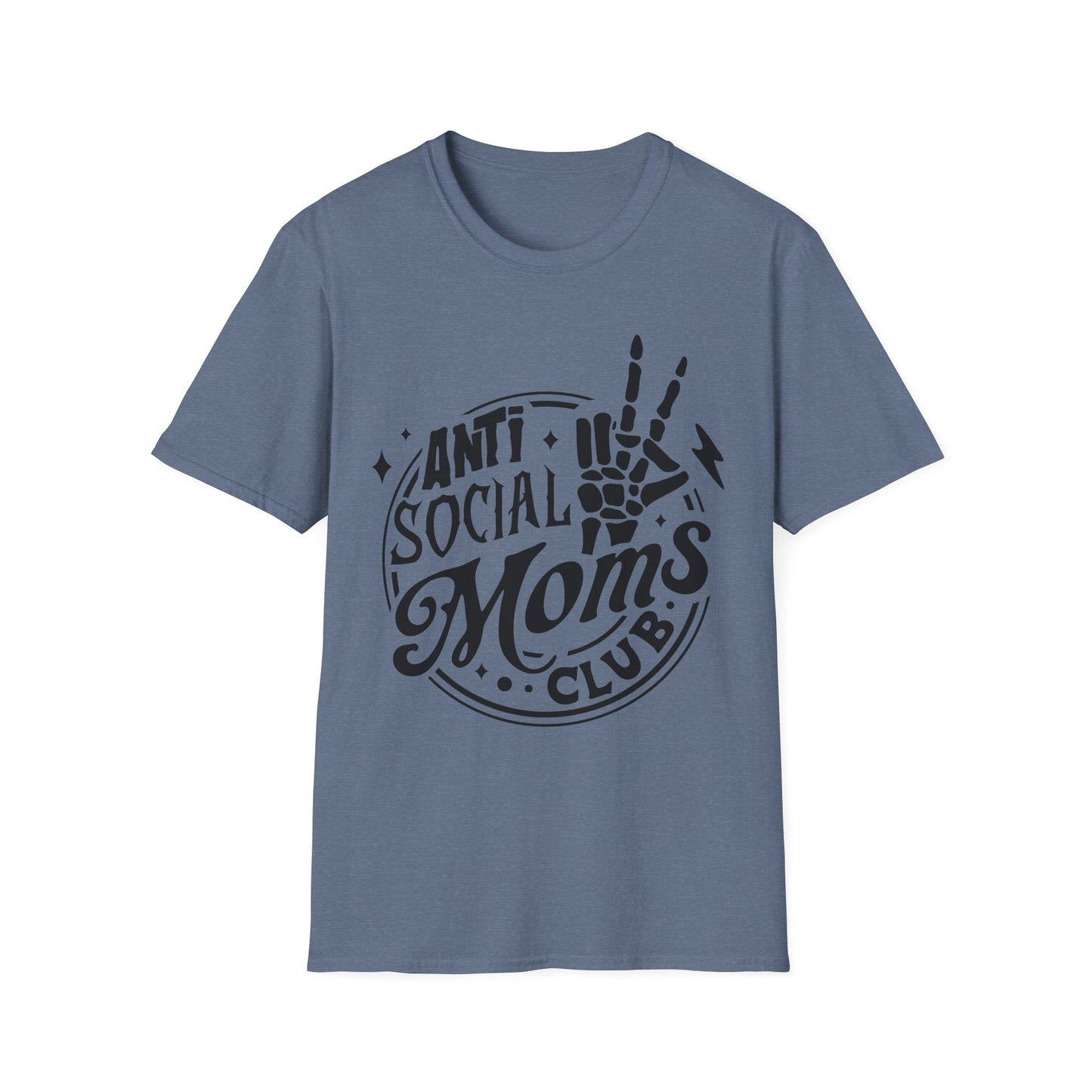 Unisex T-Shirt - Funny Anti Social Moms Club Comfy Tee