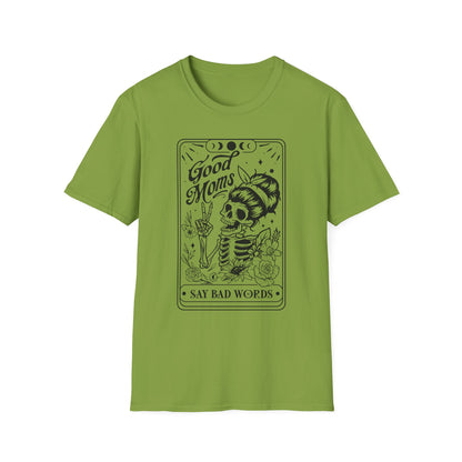 Good moms say bad words tarot card Unisex sizing Softstyle T-Shirt