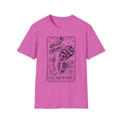 Good moms say bad words tarot card Unisex sizing Softstyle T-Shirt