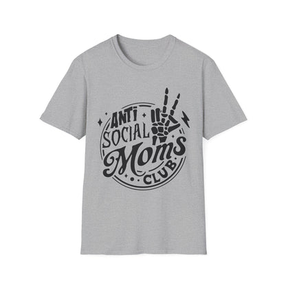 Unisex T-Shirt - Funny Anti Social Moms Club Comfy Tee