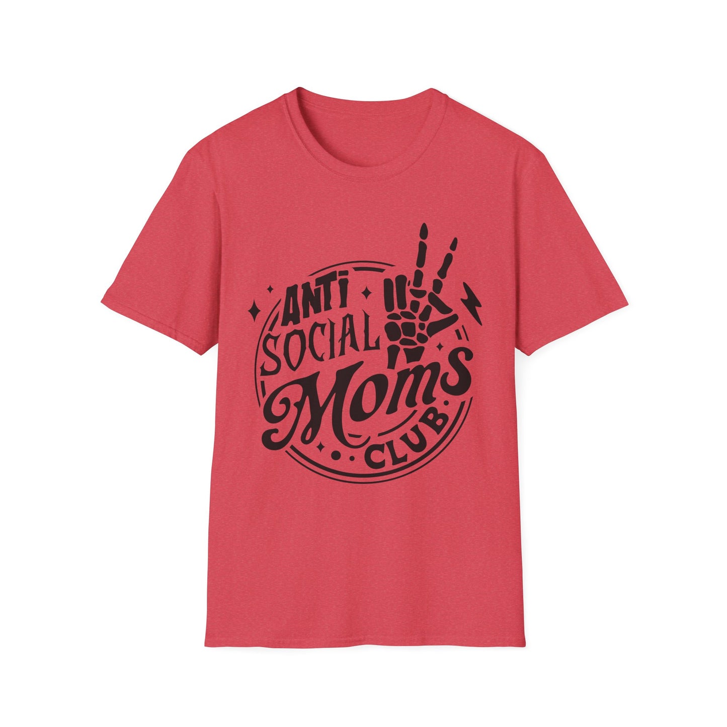 Unisex T-Shirt - Funny Anti Social Moms Club Comfy Tee