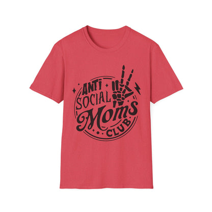 Unisex T-Shirt - Funny Anti Social Moms Club Comfy Tee