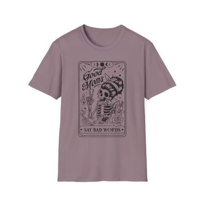 Good moms say bad words tarot card Unisex sizing Softstyle T-Shirt