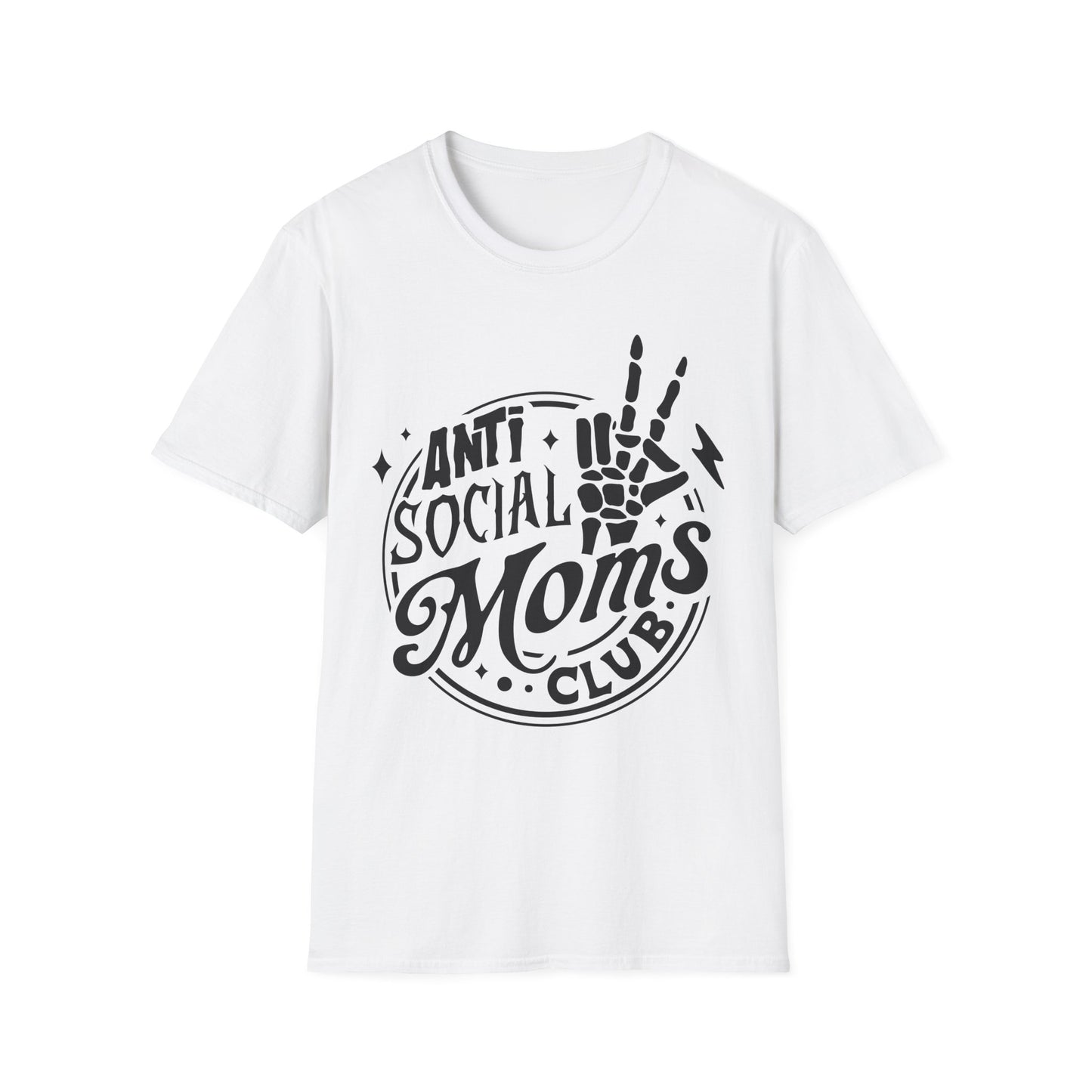 Unisex T-Shirt - Funny Anti Social Moms Club Comfy Tee