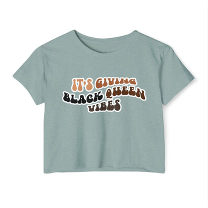 Women's It's giving black queen vibes Festival Crop Top